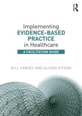 Implementierung evidenzbasierter Praxis im Gesundheitswesen: Ein Leitfaden zur Erleichterung von Gill