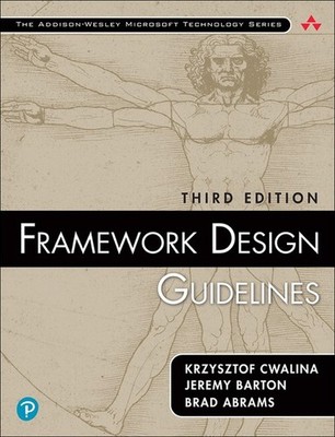 Framework Design Guidelines:  Conve..., Krzysztof Cwali