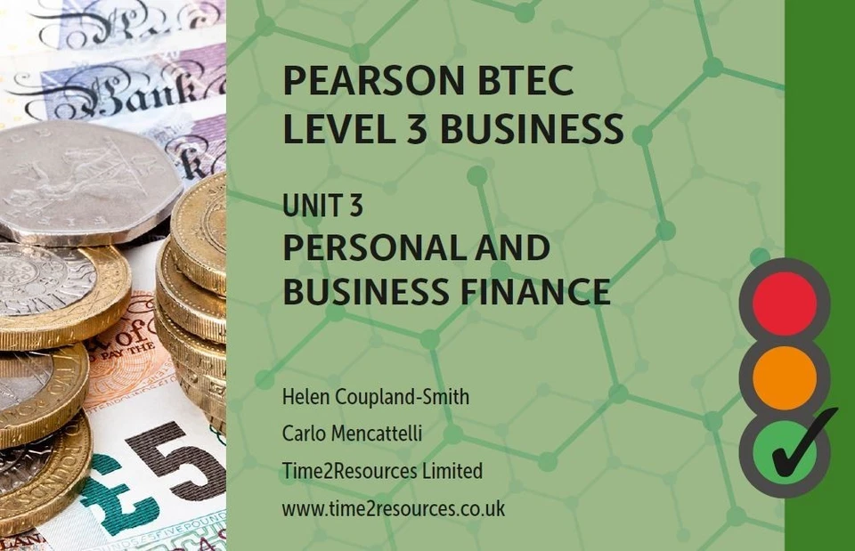 Pearson BTEC Level 3 Unit 3 Personal and Business Finance Revision Guide
