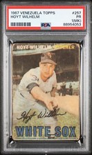 1967 Venezuela Topps 257 Hoyt Wilhelm - PSA 1