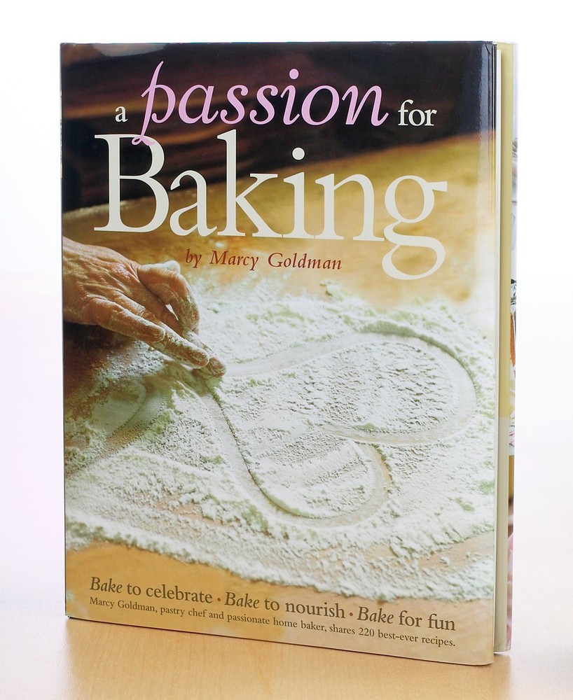 A Passion for Baking: Bake to celebrate, Bake to nourish, Bake for fun A Passion for Baking: Bake to celebrate, Bake to nourish, Bake for fun