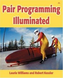 Pair Programming Illuminated von Laurie Williams | Buch | Zustand gut