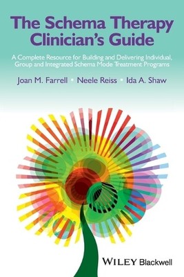 Joan M. Farrell Ida A. Shaw Neele R The Schema Therapy Clinician's G (Paperback)