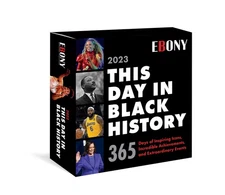 2023 This Day in Black History Boxed Calendar: 365 Days of Incredible Black ...