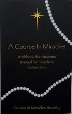 Course in Miracles: Pocket Edition Workbook & Manual by Helen Schucman: Used