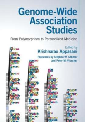 Genome-Wide Association Studies: From Polymorphism to Personalized Medicine: New