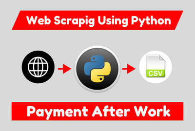 Pay After Work: Web Scraping, Data Mining, and Extraction Services with Python