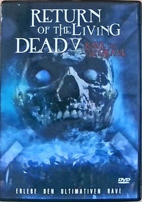 Return of the Living Dead 5-Rave to the Grave