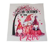 DTF Transfers Ready to Press Gnomes in October We Wear Pink - Iron on Transfer