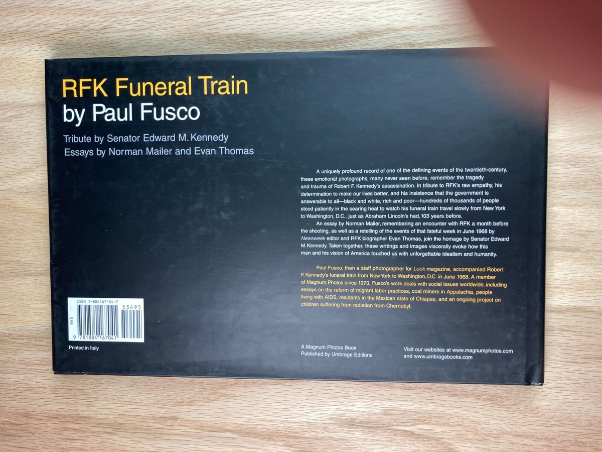RFK Funeral Train by Paul Fusco, Edward M. Kennedy, Norman Mailer