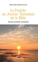 Le Premier Ou Ancien Testament De La Bible Extraits Essentiels CommentéS Buch