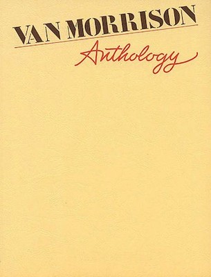 Van Morrison - Anthology Artist Songbook