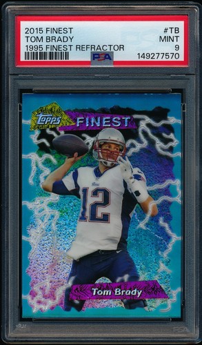2015 Topps Finest Tom Brady #TB 1995 Topps Finest Throwback Refractor PSA 9 Mint