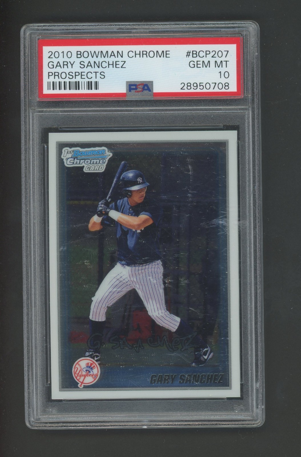 Gary Sanchez 2010 Bowman Chrome Rookie BCP207 PSA Graded 10 GEM