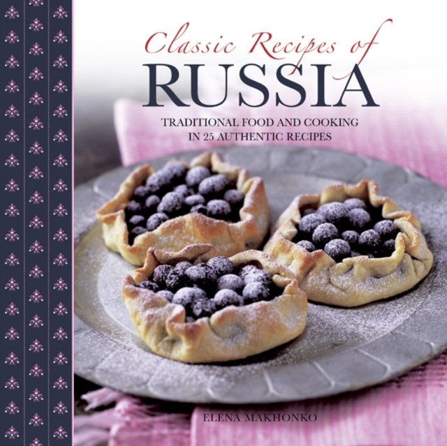 Classic Recipes of Russia by Makhonko Elena - - Image 2