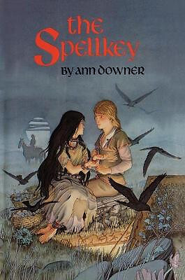 The Spellkey By Ann Downer - New Copy - 9781442472303