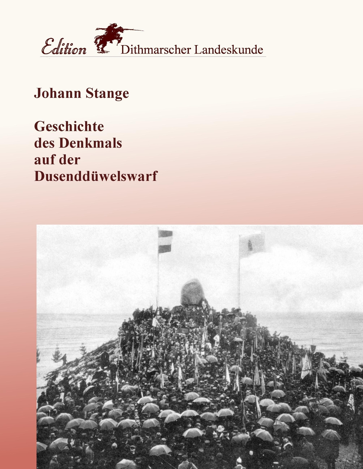 Thumbnail - Geschichte Des Denkmals Auf Der Dusenddüwelswarf | Johann Stange |