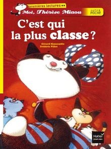 Moi, Thérèse Miaou. Cest qui la plus classe ?  von... | Buch | Zustand sehr gut