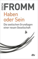 Erich Fromm / Haben oder Sein /  9783423342346