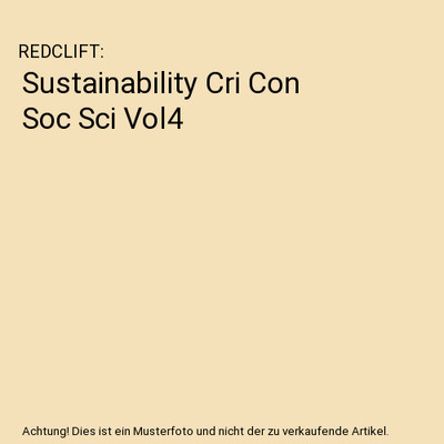 Sustainability Cri Con Soc Sci Vol4, REDCLIFT