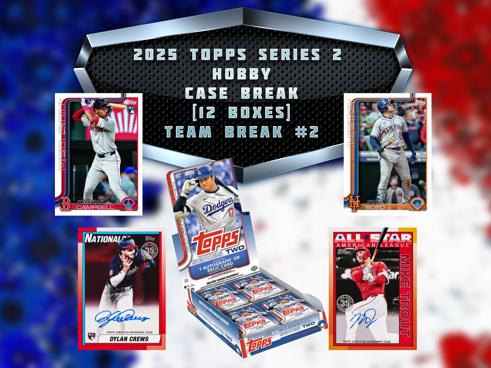 2025 Topps Series 2 Hobby Case Break - Toronto Blue Jays MLB Baseball (12 Boxes)
