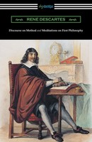 Rene Descartes | Discourse On Method And Meditations Of First Philosophy...