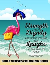 Strength and Dignity Are Her Clothing. She Laughs at The Time To Come Proverbs 3