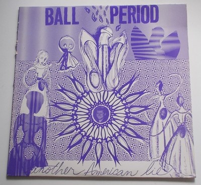 B.A.L.L.   Period (Another American Lie) - LP