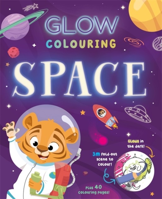 Glow Colouring: Space by Igloo Books Ltd (Paperback Book)