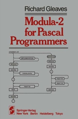 Gleaves - Modula-2 for Pascal Programmers - New paperback or softback - X555z