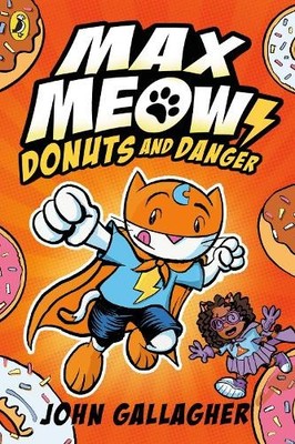 John Gallagher Max Meow Book 2: Donuts and Danger (Paperback) (UK IMPORT)