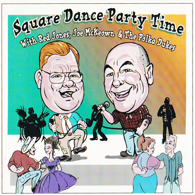 Square Dance Party Time: Red Jones/Joe McKeown & Polka Dukes Live; New CD