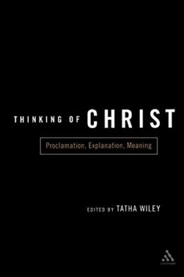 Wiley - Thinking of Christ  Proclamation Explanation Meaning - paper - X555z
