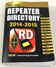 The ARRL Repeater Directory 2014-2015 Copyright 2014 Printed in USA