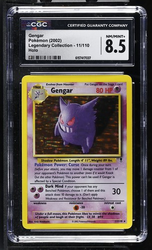 CGC 8.5 Gengar 11/110 Legendary (Collection) Holo Pokemon Card