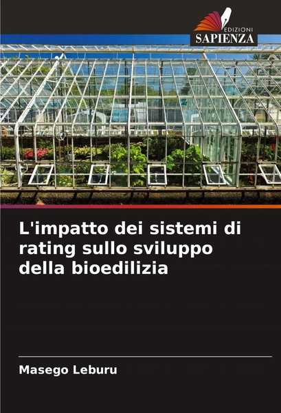 L'impatto Dei Sistemi Di Rating Sullo Sviluppo Della Bioedilizia | Masego Leburu-image