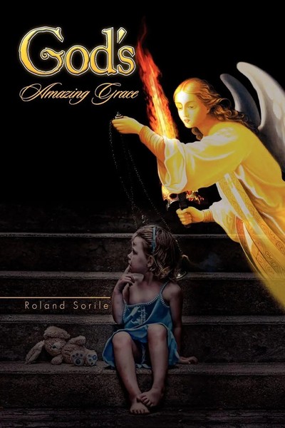 Roland Sorile | God's Amazing Grace | Taschenbuch | Englisch (2010) | Xlibris-image