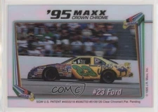 1995 Maxx Premier Plus Crown Chrome Jimmy Spencer #23 Ford 0q3