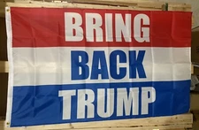 Bring Back Donald Trump Flag FREE SHIP Save America Republican USA Sign 3x5’