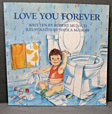 Love You Forever by Robert Munsch Paperback Children's Book A Firefly Book