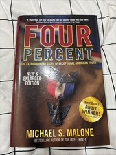Four Percent : Extraordinary Story of Exceptional American Youth- Michael Malone