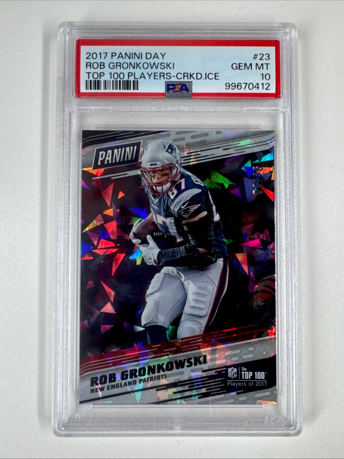 2017 Panini Football Day Cracked Ice #23 Rob Gronkowski /25 SSP PSA 10