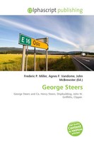 Frederic P. Miller (U. A.) | George Steers | Taschenbuch | Englisch (2026)