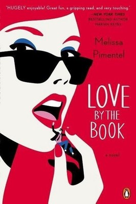 Love by the Book: A Novel, Melissa Pimentel