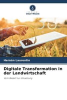 HernáN Laurentin | Digitale Transformation In Der Landwirtschaft | Taschenbuch