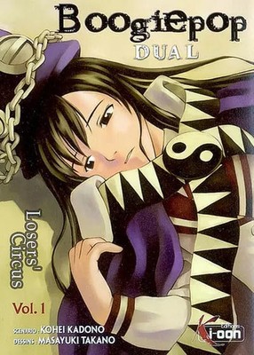 Boogiepop Dual, Band 1:, Kouhei Kadano und Masayuki Takano