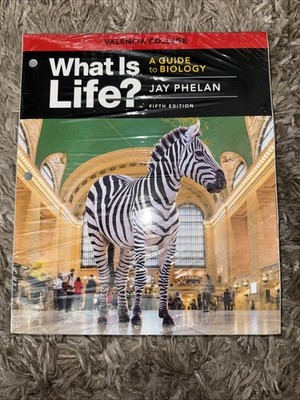 What Is Life? Guide to Biology with Physiology Loose-Leaf Valencia Sealed
