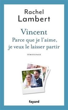Vincent : Parce que je laime, je veux le laisser p... | Buch | Zustand sehr gut