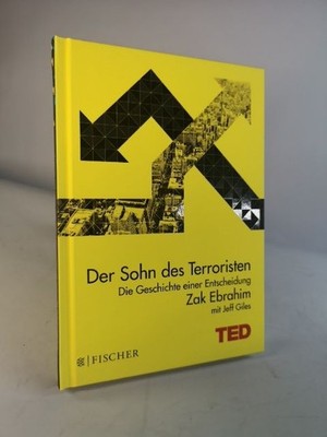 Der Sohn des Terroristen: Die Geschichte einer Entscheidung. TED Books. [Neubuch