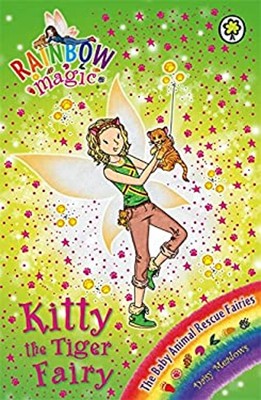 Rainbow Magic: The Baby Animal Rescue Fairies: 2 : Kitty The Tige